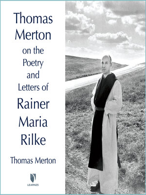 cover image of Thomas Merton on the Poetry and Letters of Rainer Maria Rilke